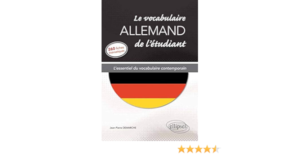 Amazon Fr Le Vocabulaire Allemand De L Etudiant L Essentiel Du Vocabulaire Contemporain 260 Fiches Thematiques Demarche Jean Pierre Livres Amazon Fr Le Vocabulaire Allemand De L Etudiant L Essentiel Du Vocabulaire Contemporain 260 Fiches Thematiques Demarche Jean Pierre Livres