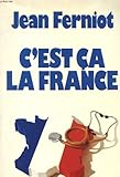 C'est ca, la France