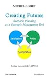 Image de Creating Futures: Scenario Planning As a Strategic Management Tool