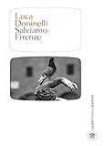 Image de Salviamo Firenze (I grandi pasSaggi Bompiani)
