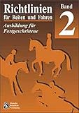 Image de Richtlinien für Reiten und Fahren, Bd.2, Ausbildung für Fortgeschrittene