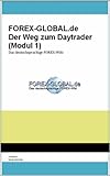 Image de FOREX-GLOBAL.de: Der Weg zum Daytrader (Modul 1)