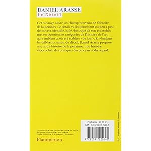 Le Détail : Pour une histoire rapprochée de la peinture