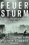 zweiter weltkrieg frankreichfeldzug  Feuersturm: Eine Geschichte des Zweiten Weltkriegs