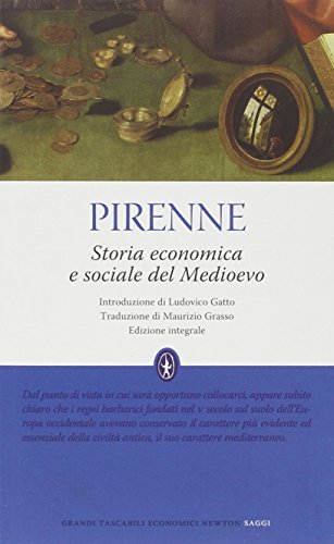 Storia economica e sociale del Medievo. Ediz. integrale Storia economica e sociale del Medievo. Ediz. integrale