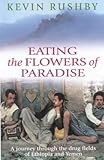 Image de Eating the Flowers of Paradise: new pbk edn