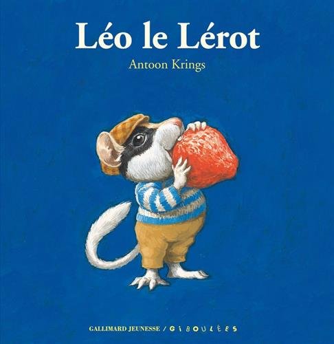 Drôle de petits bêtes : Léo le lérot