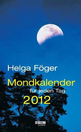 Mondkalender für jeden Tag 2012 (AK): Abreißkalender