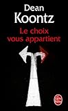 Le choix vous appartient