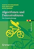 Algorithmen und Datenstrukturen: Die Grundwerkzeuge (eXamen.press) by Martin Dietzfelbinger, Kurt Mehlhorn
