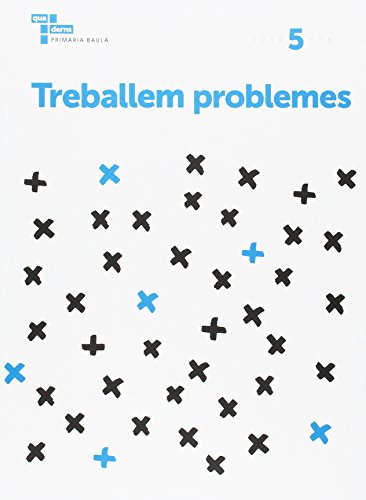 Treballem problemes 5 primària baula (projecte quaderns primària baula)
