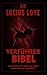 Die Verführer Bibel: Das komplette Werk um jeden Menschen zu verführen by LUCIUS LOVE