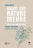 Avant que nature meure, pour que nature vive