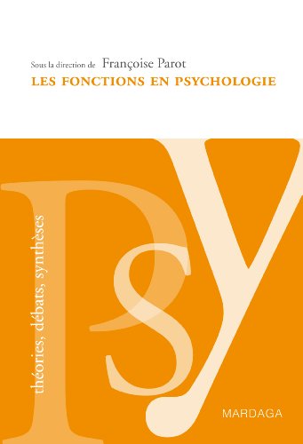 Les fonctions en psychologie: Ouvrage de référence psychologique