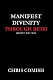 Image de Manifest Divinity Through Reiki (English Edition)