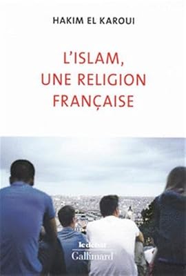 Gallimard L'islam, Une Religion Française