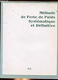 Image de Methode de perte de poids systematique et definitive