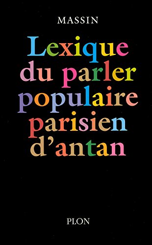 couverture de : Lexique du parler populaire parisien d'antan
