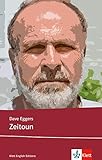 Zeitoun: Schulausgabe für das Niveau B2, ab dem 6. Lernjahr. Ungekürzter englischer Originaltext mit Annotationen (Klett English Editions) by 