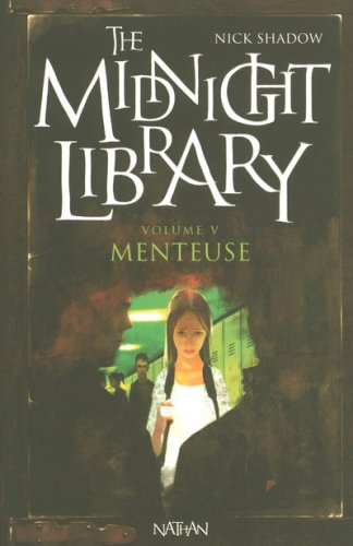 The Midnight Library 5 : Menteuse