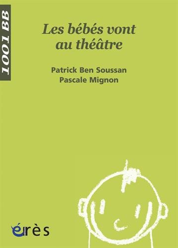 [Les ]bébés vont au théâtre