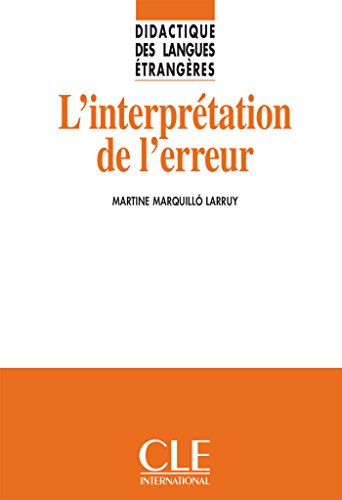 Download L'interprétation de l'erreur - Didactique des langues étrangères - Ebook Download L'interprétation de l'erreur - Didactique des langues étrangères - Ebook