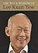 The Wit & Wisdom of Lee Kuan Yew by Kuan Yew Lee