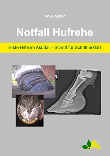 Download Notfall Hufrehe: Erste Hilfe im Akutfall - Schritt für Schritt erklärt Download Notfall Hufrehe: Erste Hilfe im Akutfall - Schritt für Schritt erklärt