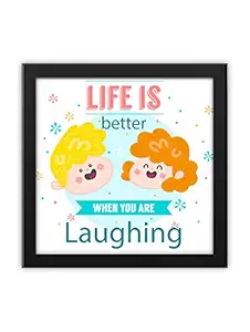 MADANYU Desk and Wall Frame - Poster - Motivational Quote - for Office, Home and Study - Home Decor Wall Decor - Life is Better When You are Laughing - (7.75 inches X 7.75 inches) Square