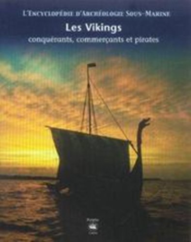 Download Les Vikings conquérants, commerçants et pirates Download Les Vikings conquérants, commerçants et pirates