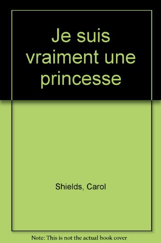 couverture de : Je suis vraiment une princesse