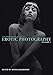 The Mammoth Book of Erotic Photography, Vol. 4 (Mammoth Books, Band 305) by 
