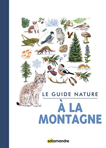 Télécharger Le guide nature à la montagne PDF Ebook En Ligne