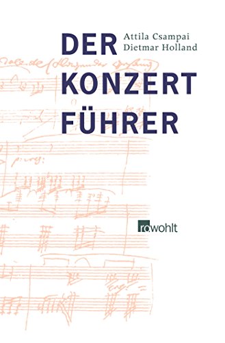 Der Konzertführer: Orchestermusik von 1700 bis zur Gegenwart