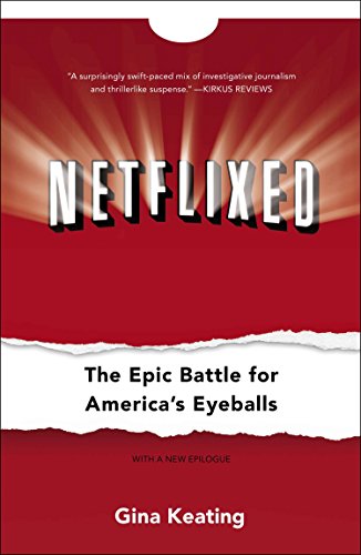 Download Pdf Netflixed The Epic Battle For America S Eyeballs