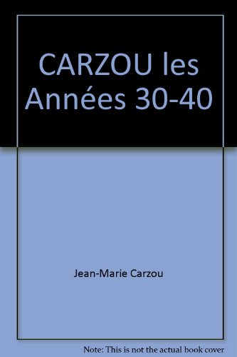 Preisvergleich Produktbild CARZOU les Années 30-40