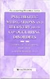 Image de Psychiatric Medications and Recovery from Co-occurring Disorders (Co-occurring Disorders Series)