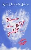 Cover zum Buch Wenn du jetzt gehst