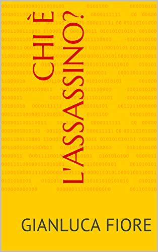 Gianluca Fiore - Chi è l'assassino? (2018)