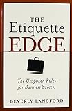 The Etiquette Edge: The Unspoken Rules for Business Success by Langford