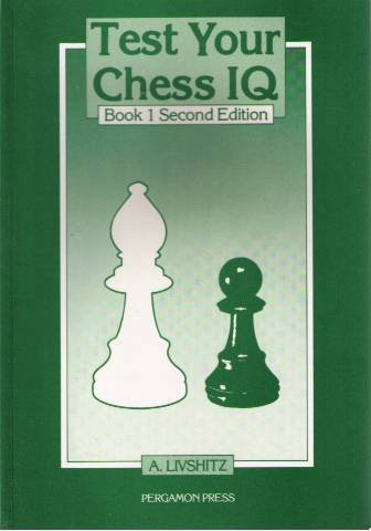 Download Test Your Chess IQ: Bk. 1 (Pergamon Russian Chess)