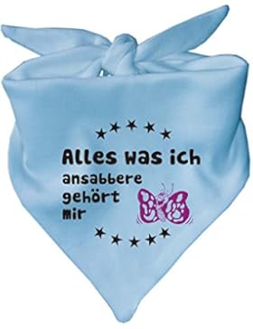 Baby Halstuch Alles was ich ansabbere gehört mir / in 8 Farben