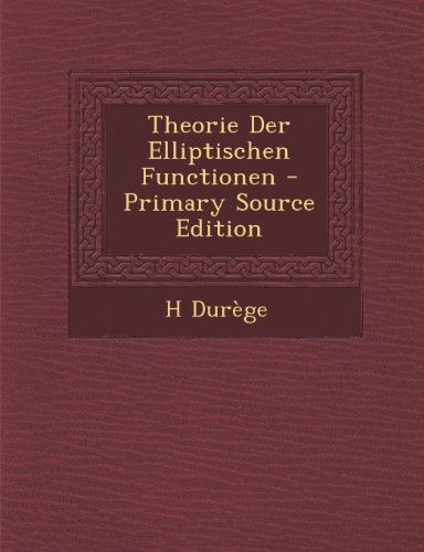 Preisvergleich Produktbild Theorie Der Elliptischen Functionen