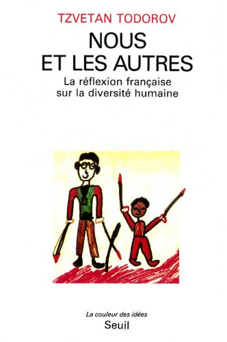 Download Nous et les autres : La réflexion française sur la diversité humaine Download Nous et les autres : La réflexion française sur la diversité humaine