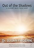 Image de Out of the Shadows, A Journey Back from Grief (English Edition)