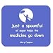 Produktbild New Style Funny Maus Pad – Just A Spoonful Of Sugar hilft der Medizin Go Daunen – Mary Poppins Rechteck rutschfeste Gummi Mauspad Mauspad Matte
