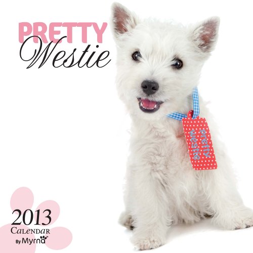 Pretty Westie 2013 - West Highland White Terrier - Original BrownTrout-Kalender - Myrna