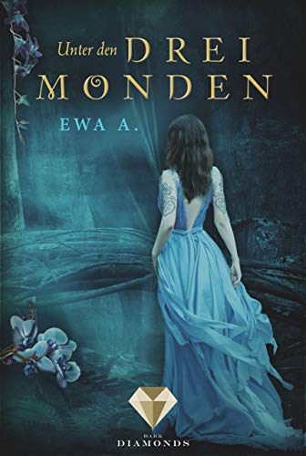 Unter den drei Monden (Die Monde-Saga 1)