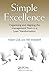 Simple Excellence: Organizing and Aligning the Management Team in a Lean Transformation (English Edition) by 