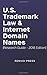 Produktbild U.S. Trademark Law & Internet Domain Names (Research Guide - 2018 Edition)